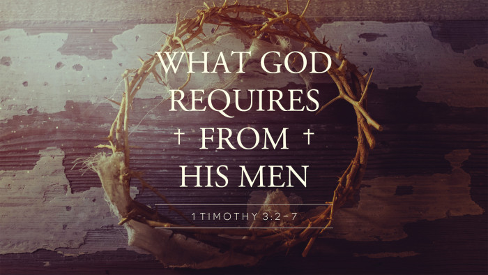 What God Requires from His Men